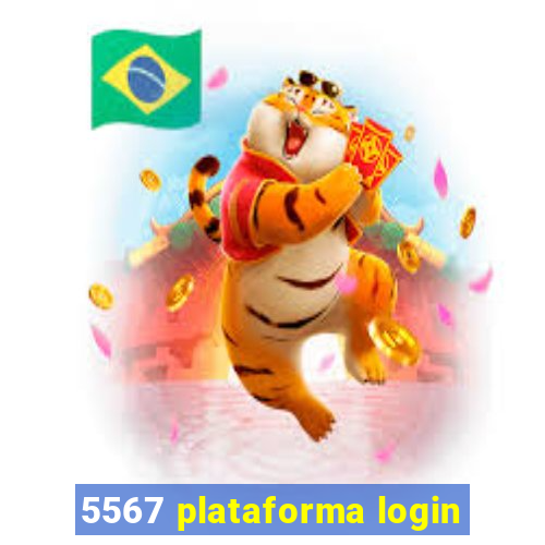 5567 plataforma login